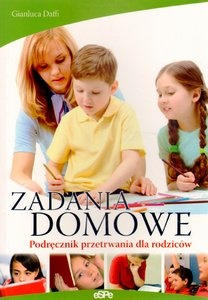 Okładka: Gianluca Daffi - Zadania domowe. Podręcznik przetrwania dla rodziców