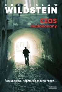 Okładka: Bronisław Wildstein - Czas niedokonany