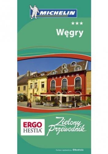 Okładka: Mateusz Gędźba - Węgry. Zielony Przewodnik Michelin