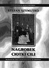 Okładka: Stefan Szymutko - Nagrobek ciotki Cili