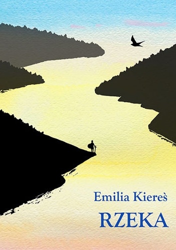 Okładka: Emilia Kiereś - Rzeka