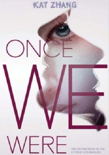 Okładka: Kat Zhang - Once We Were