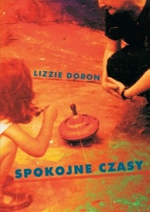 Okładka: Lizzie Doron - Spokojne czasy