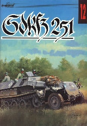 Okładka: Janusz Ledwoch - SdKfz 251