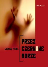 Okładka: Ludmiła Figiel - Przez czerwone morze