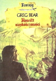 Okładka: Greg Bear - Koncert nieskończoności