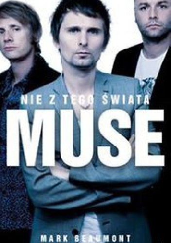 Okładka: Mark Beaumont - Muse. Nie z tego świata