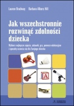 Okładka: Lauren Bradwey - Jak wszechstronnie rozwinąć zdolności dziecka
