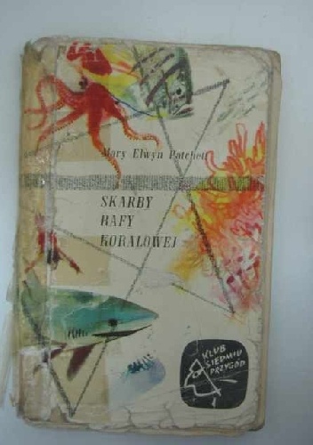 Okładka: Mary Elwyn Patchett - Skarby Rafy Koralowej