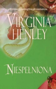 Virginia Henley - Niespełniona