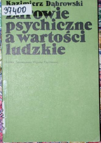 Okładka: Kazimierz Dąbrowski - Zdrowie psychiczne a wartości ludzkie