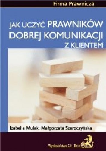 Okładka: Izabella Mulak - Jak uczyć prawników dobrej komunikacji z klientem