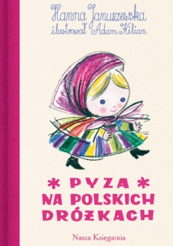 Okładka: Hanna Januszewska - Pyza na polskich dróżkach