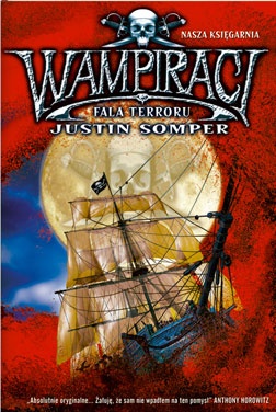 Okładka: Justin Somper - Wampiraci. Fala terroru
