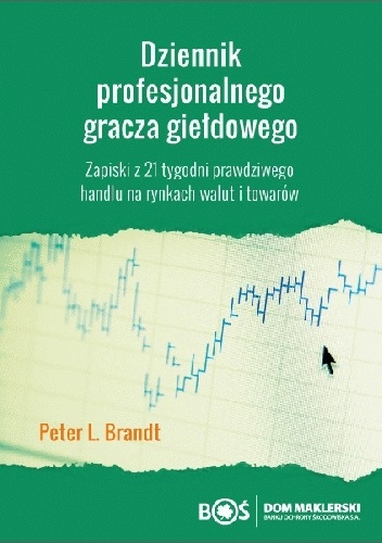 Okładka: Peter L. Brandt - Dziennik profesjonalnego gracza giełdowego