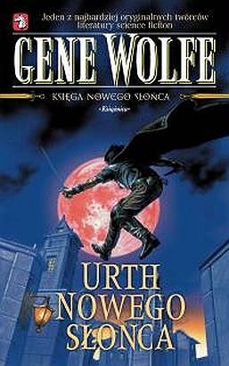 Okładka: Gene Wolfe - Urth Nowego Słońca