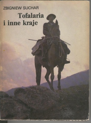 Okładka: Zbigniew Suchar - Tofalaria i inne kraje
