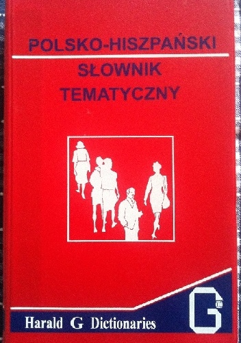Okładka: Abel A. Murcia Soriano - Polsko-hiszpański słownik tematyczny