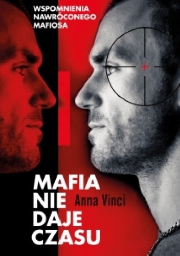 Okładka: Anna Vinci - Mafia nie daje czasu. Gaspare Mutolo