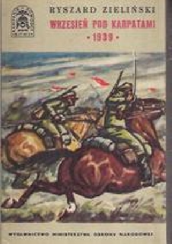 Okładka: Ryszard Zieliński - Wrzesień pod Karpatami 1939