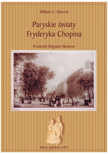 Okładka: William G. Atwood - Paryskie światy Fryderyka Chopina