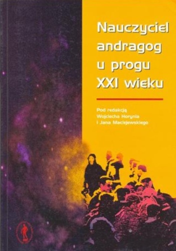 Okładka: Jan Maciejewski - Nauczyciel andragog u progu XXI wieku