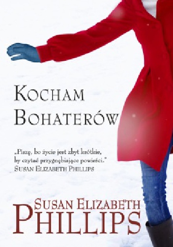 Okładka: Susan Elizabeth Phillips - Kocham bohaterów