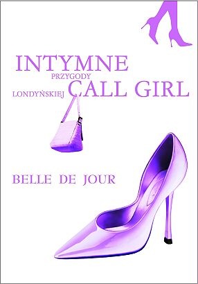 Okładka: Belle de Jour - Intymne przygody londyńskiej call girl