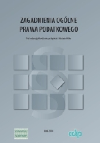 Okładka: Michał Wilk - Zagadnienia ogólne prawa podatkowego