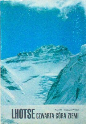 Okładka: Adam Bilczewski - Lhotse czwarta góra ziemi