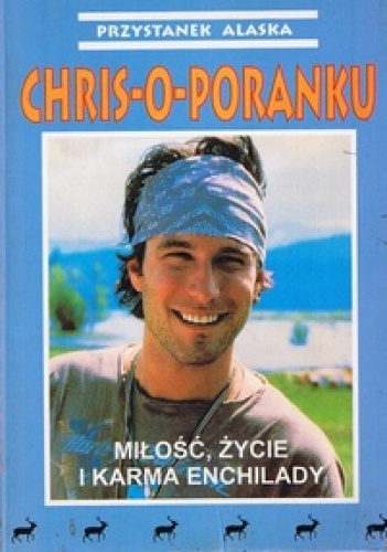 Okładka: Louis Chunovic - Chris o Poranku: Miłość, życie i karma Enchilady