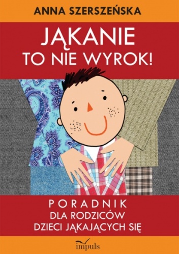 Okładka: Anna Szerszeńska - Jąkanie to nie wyrok