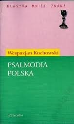 Okładka: Wespazjan Kochowski - Psalmodia polska