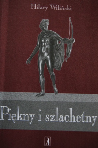 Okładka: Hilary Wiliński - Piękny i szlachetny