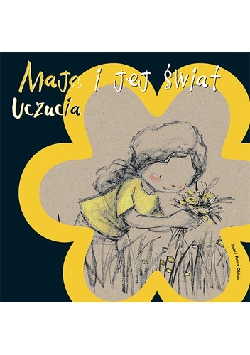 Okładka: Anna Obiols - Maja i jej świat. Uczucia