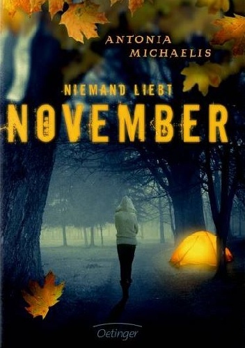 Okładka: Antonia Michaelis - Niemand liebt November