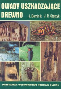 Okładka: Jan Dominik - Owady uszkadzające drewno