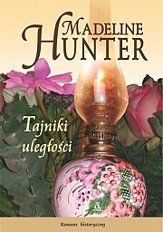 Okładka: Madeline Hunter - Tajniki uległości