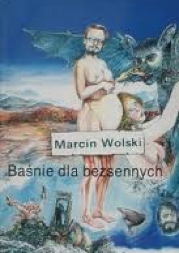 Okładka: Marcin Wolski - Baśnie dla bezsennych