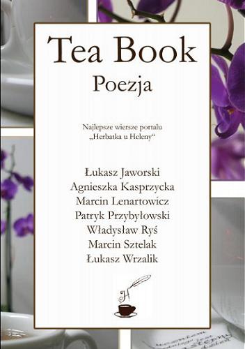 Okładka: Łukasz Jaworski - Tea Book: Poezja