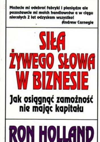 Okładka: Ron Holland - Siła żywego słowa w biznesie