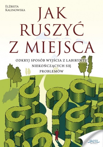 Okładka: Elżbieta Kalinowska - Jak ruszyć z miejsca