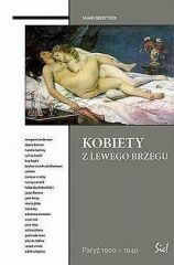 Okładka: Shari Benstock - Kobiety z Lewego Brzegu : Paryż 1900-1940