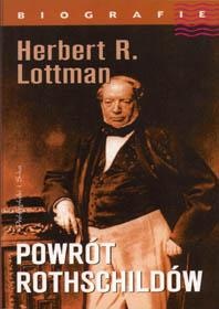 Okładka: Herbert R. Lottman - Powrót Rothschildów