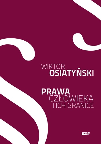 Okładka: Wiktor Osiatyński - Prawa człowieka i ich granice