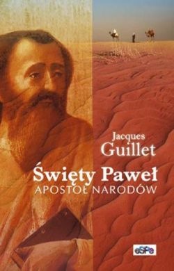 Okładka: Jacques Guillet - Święty Paweł. Apostoł narodów