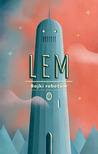 Okładka: Stanisław Lem - Bajki robotów
