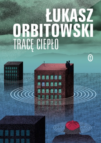 Okładka: Łukasz Orbitowski - Tracę ciepło