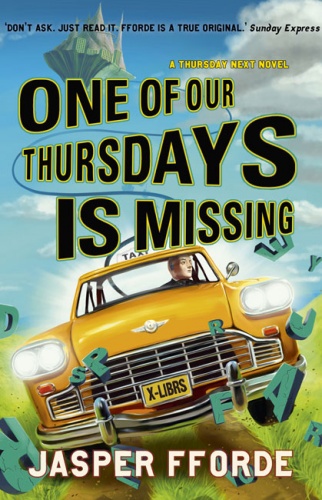 Okładka: Jasper Fforde - One of Our Thursdays Is Missing