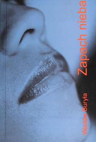 Okładka: Wacław Buryła - Zapach nieba